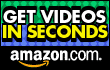 Get Videos at Amazon!